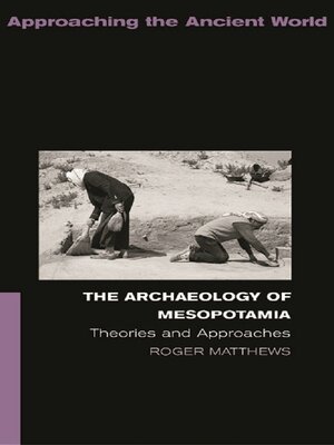 cover image of The Archaeology of Mesopotamia